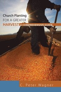 bokomslag Church Planting for a Greater Harvest