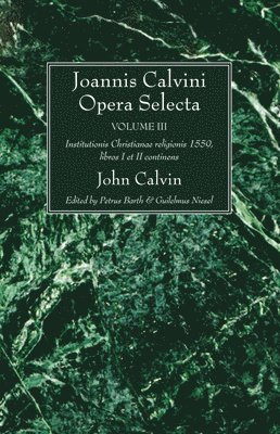 Joannis Calvini Opera Selecta vol. III 1