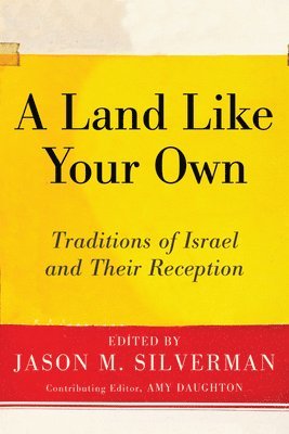 Jason M. Silverman, Amy Daughton - Land Like Your Own, Häftad
