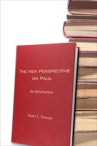 bokomslag The New Perspective on Paul: An Introduction