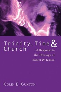 bokomslag Trinity, Time, and Church