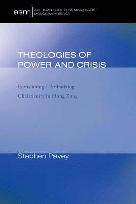 Stephen Pavey - Theologies of Power and Crisis, Häftad