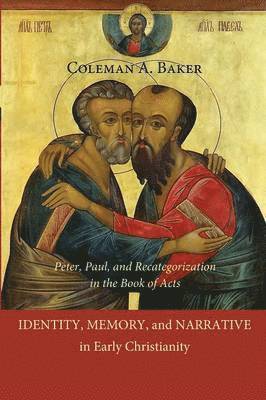 Identity, Memory, and Narrative in Early Christianity 1