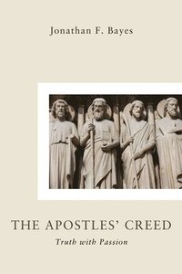 bokomslag The Apostles' Creed