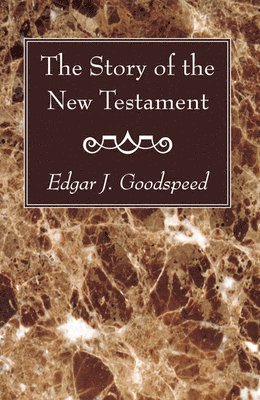 The Story of the New Testament 1