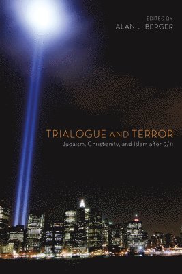 Alan L. Berger - Trialogue and Terror, Häftad