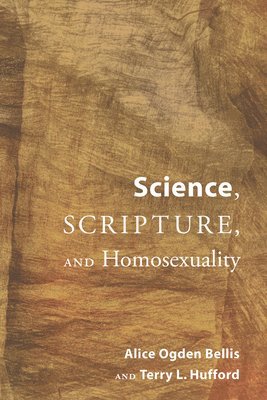 Science, Scripture, and Homosexuality 1