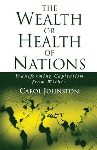 bokomslag The Wealth or Health of Nations