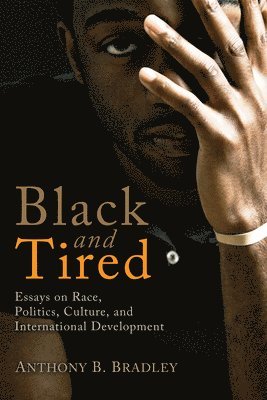 Black and Tired