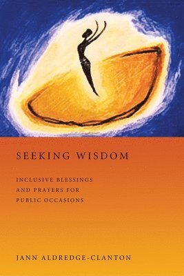 Jann Aldredge-Clanton - Seeking Wisdom, Häftad