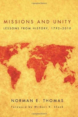 Norman E Thomas - Missions and Unity, Häftad. Tillgänglighet: Lägg i varukorg