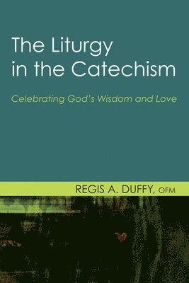 The Liturgy in the Catechism 1