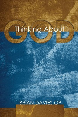 Brian Op Davies, OP Davies, Brian - Thinking About God, Häftad