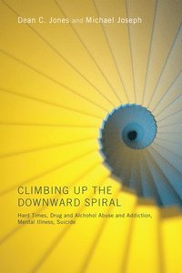 bokomslag Climbing Up the Downward Spiral