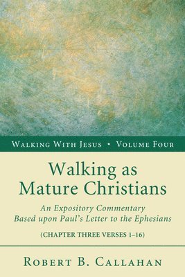 Walking as Mature Christians 1