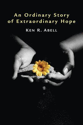 bokomslag Ordinary Story of Extraordinary Hope