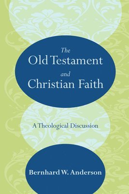 The Old Testament and Christian Faith 1