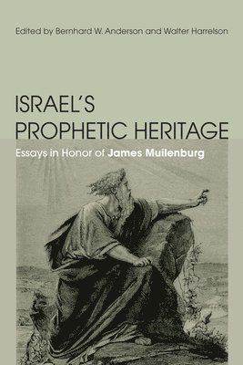 Israel's Prophetic Heritage 1