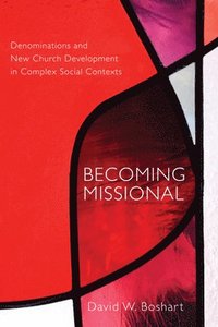 bokomslag Becoming Missional