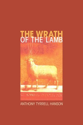 Anthony Tyrrell Hanson - Wrath of the Lamb, Häftad