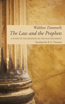 The Law and the Prophets 1