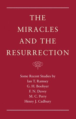 The Miracles and the Resurrection 1