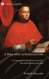 bokomslag A Way Into Scholasticism