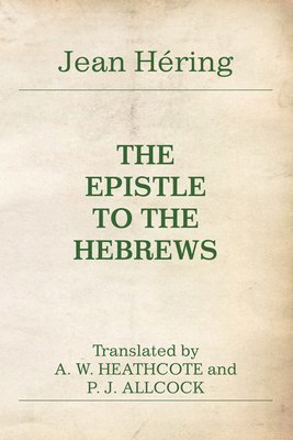 bokomslag The Epistle to the Hebrews