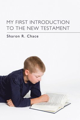 My First Introduction to the New Testament 1