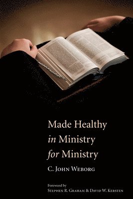 Made Healthy in Ministry for Ministry 1