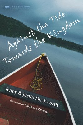 Against the Tide, Towards the Kingdom 1