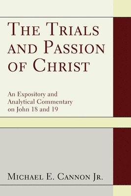 bokomslag Trials and Passion of Christ