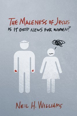 bokomslag Maleness of Jesus