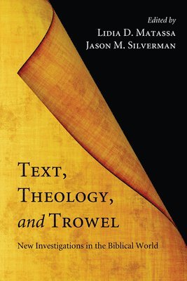 Text, Theology, and Trowel 1