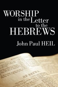 bokomslag Worship in the Letter to the Hebrews