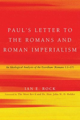 Paul's Letter to the Romans and Roman Imperialism 1