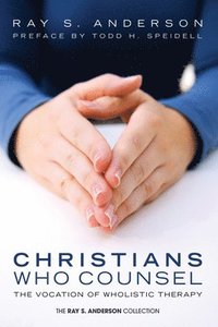 bokomslag Christians Who Counsel