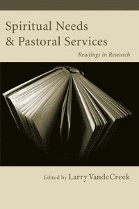 bokomslag Spiritual Needs & Pastoral Services
