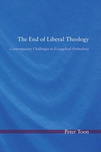 bokomslag The End of Liberal Theology