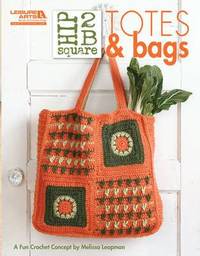 bokomslag Hip 2 B Square: Totes & Bags
