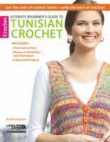 Kim Guzman - Ultimate Beginner's Guide to Tunisian Crochet, Häftad