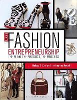 Melissa G. Carr, Lisa Hopkins Newell - Guide to Fashion Entrepreneurship: The Plan, the Product, the Process, Häftad