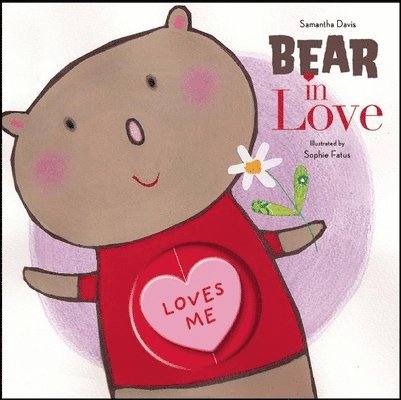 Sophie Fatus, Harriet Ziefert, Samantha Davis - Bear in Love, Inbunden
