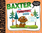 Baxter the Tweeting Dog, Häftad