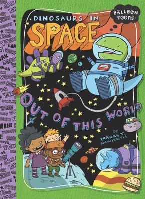 Pranas T. Naujokaitis - Dinosaurs in Space: Out of This World!, Häftad