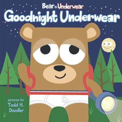 Todd H Doodler, Todd H. Doodler - Goodnight Underwear, Häftad