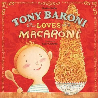Tony Baroni Loves Macaroni 1