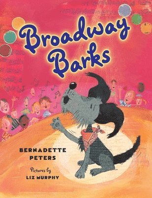 Bernadette Peters - Broadway Barks, Häftad