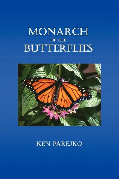 bokomslag Monarch of the Butterflies