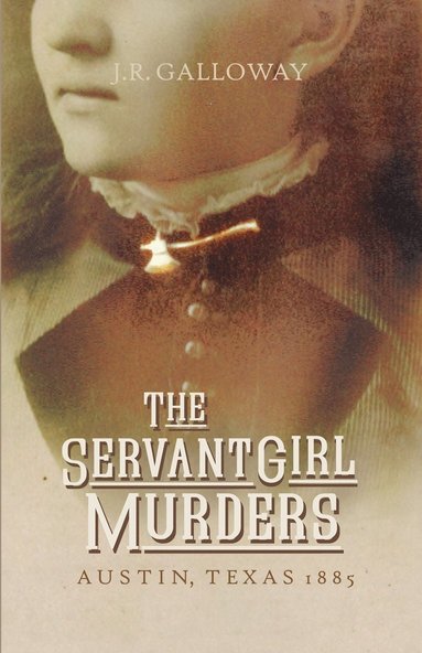 bokomslag THE Servant Girl Murders